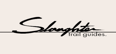 Slaughter Trail Guide